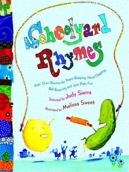 Title details for Schoolyard Rhymes by Judy Sierra - Wait list